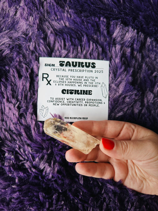 CITRINE - TAURUS - CRYSTAL PRESCRIPTION